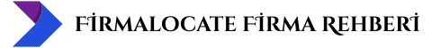 Firmalocate Firma Rehberi